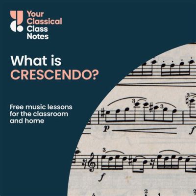 what does crescendo mean in music? how does it reflect the complexity of human emotions?